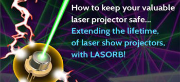 LASER PROJECTORS - HOW TO MAKE THEM LAST LONGER